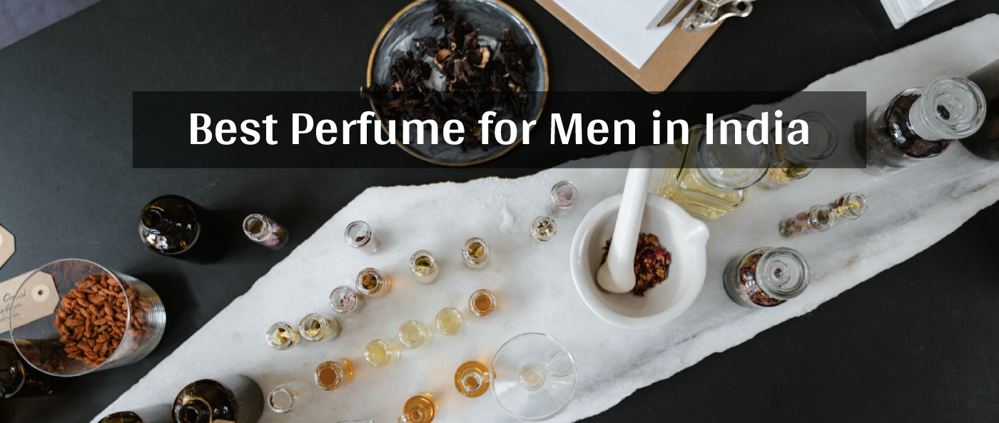 Best Perfume for Men in India - Best Perfumes for Men under 2000
